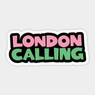 LONDON CALLING Sticker
